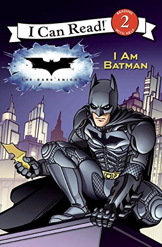 The Dark Knight: I Am Batman (I Can Read Book 2)