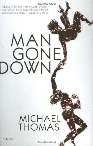 Man Gone Down: A Novel