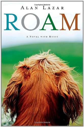 Roam: A Novel with Music