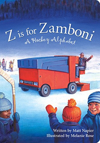 Z is for Zamboni: A Hockey Alphabet (Sports Alphabet)
