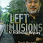 Left Illusions: An Intellectual Odyssey