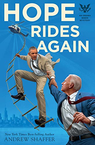 Hope Rides Again: An Obama Biden Mystery (Obama Biden Mysteries)