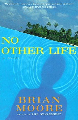 No Other Life (William Abrahams Book)