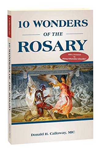 10 Wonders of the Rosary