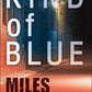 Kind of Blue (An Ash Levine Thriller)