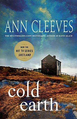 Cold Earth: A Shetland Mystery (Shetland Island Mysteries)
