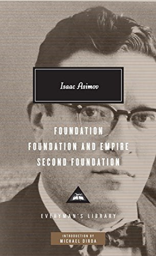 Foundation, Foundation and Empire, Second Foundation (Everyman's Library (Cloth))