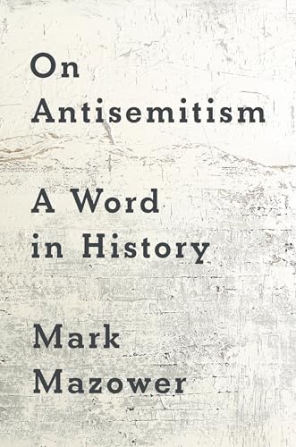 On Antisemitism: A Word in History