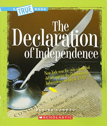 The Declaration of Independence (True Books: American History (Paperback))