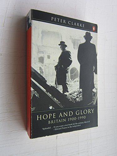 Hope and Glory: Britain, 1900-1990
