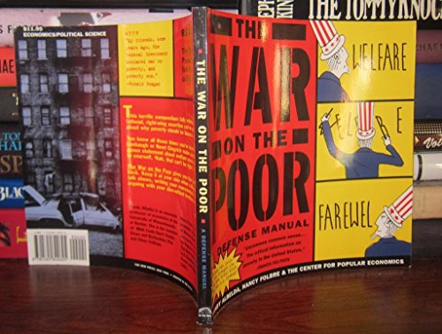 The War on the Poor: A Defense Manual