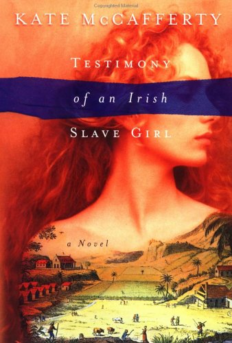 Testimony of an Irish Slave Girl