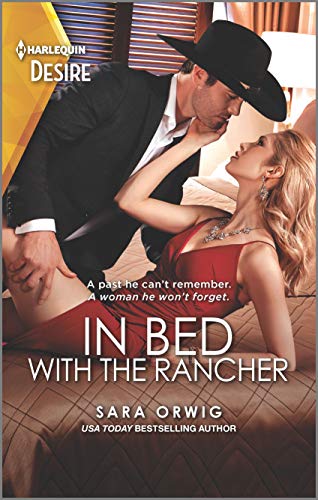 In Bed with the Rancher: A Western Romance with an Amnesia Twist (Return of the Texas Heirs, 1)