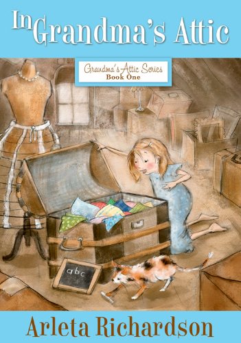 In Grandma's Attic (Grandma's Attic Series)