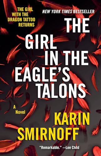 The Girl in the Eagle's Talons: A Lisbeth Salander Novel (The Girl with the Dragon Tattoo Series)