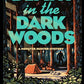 Death in the Dark Woods (A Monster Hunter Mystery)