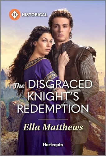 The Disgraced Knight's Redemption (The Knights' Missions, 3)