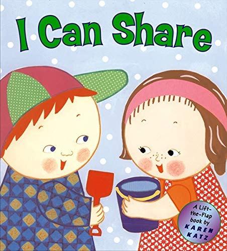 I Can Share: A Lift-the-Flap Book (Karen Katz Lift-the-Flap Books)