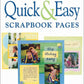 Quick & Easy Scrapbook Pages