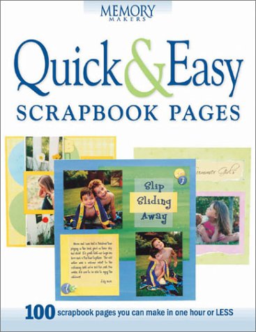 Quick & Easy Scrapbook Pages