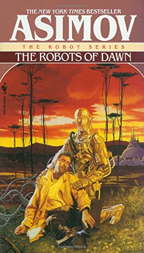 The Robots of Dawn (The Robot Series)