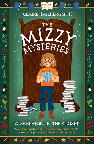A Skeleton in the Closet (The Mizzy Mysteries)