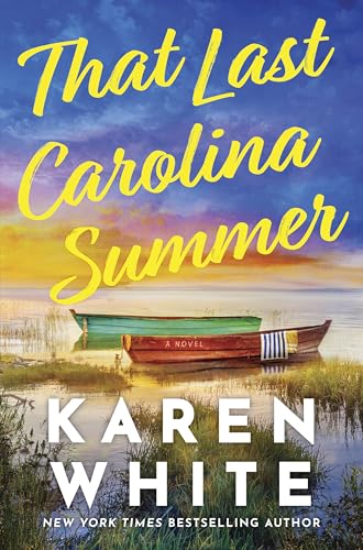 That Last Carolina Summer: A Gripping Southern Tale of Sisterhood, Secrets, and the Haunting Power of the Past