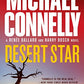 Desert Star (A Renée Ballard and Harry Bosch Novel)