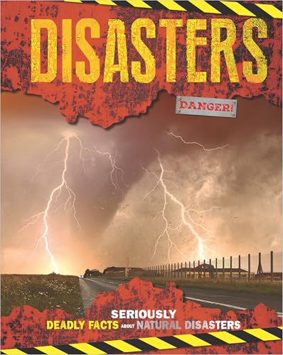 Disasters: Seriously Deadly Facts About Natural Disasters