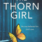 The Thorn Girl: A totally addictive and emotional psychological thriller