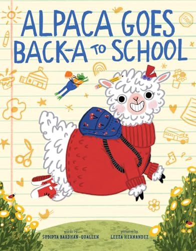 Alpaca Goes Back-a to School: A Picture Book