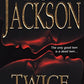 Twice Kissed (Zebra Romantic Suspense)