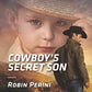 Cowboy's Secret Son (Harlequin Intrigue)