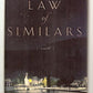 The Law of Similars: A Novel