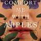 Comfort Me With Apples