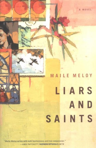 Liars and Saints: A Novel