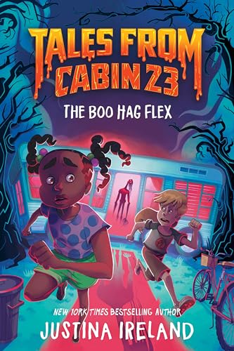 Tales from Cabin 23: The Boo Hag Flex (Tales From Cabin 23, 1)