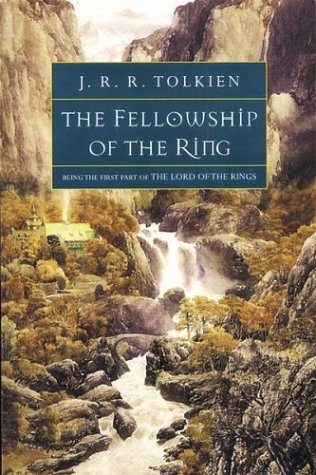 The Fellowship of the Ring (The Lord of the Rings, Part 1)