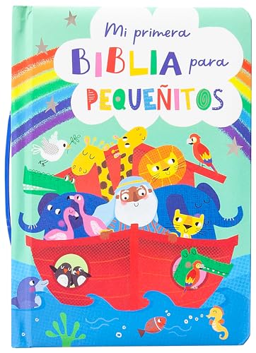 Mi primera Biblia para pequeñitos (Spanish Edition)