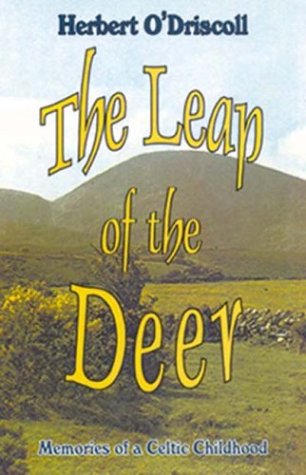 The Leap of the Deer: Memories of a Celtic Childhood