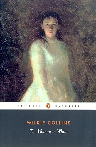 The Woman in White (Penguin Classics)