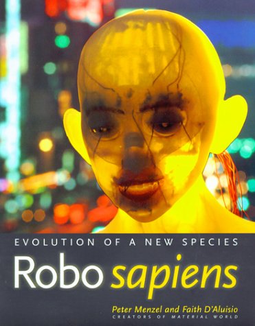 Robo sapiens: Evolution of a New Species