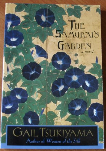 The Samurai's Garden: A Novel