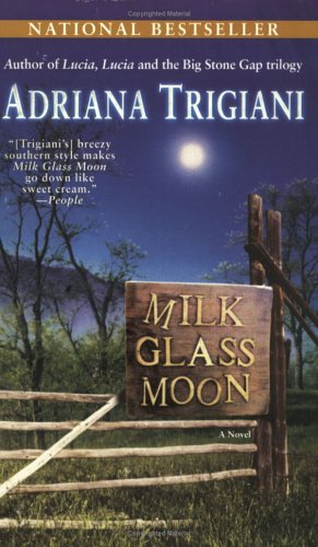 Milk Glass Moon: A Novel (Big Stone Gap Novels)