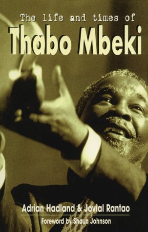 The Life and Times of Thabo Mbeki