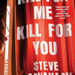 Kill for Me, Kill for You: A Novel