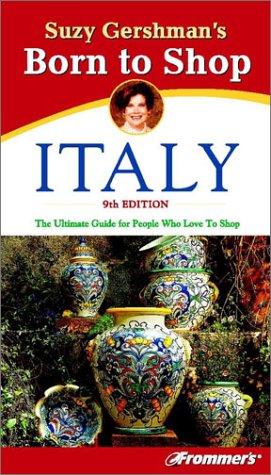 Suzy Gershman's Born to Shop Italy