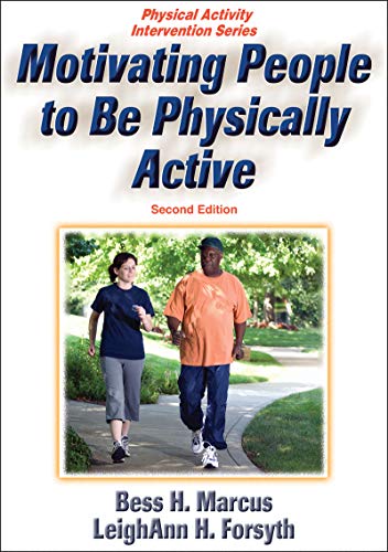 Motivating People to Be Physically Active (Physical Activity Intervention)