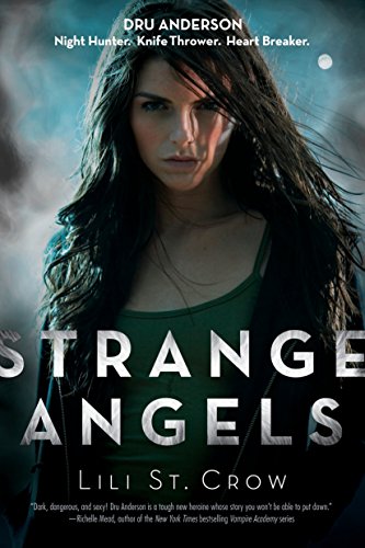 Strange Angels (Strange Angels, Book 1)