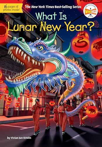 What Is Lunar New Year? (What Was?)